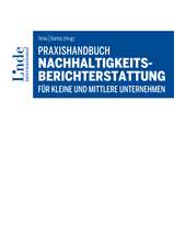 Praxishandbuch Nachhaltigkeitsberichterstattung für kleine und mittlere Unternehmen