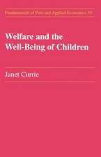 Welfare and the Well-Being of Children