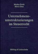 Unternehmensumstrukturierungen im Steuerrecht