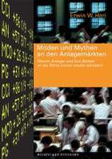 Moden und Mythen an den Anlagemärkten