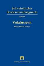 Schweizerisches Bundesverwaltungsrecht / Verkehrsrecht