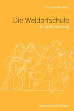 Die Waldorfschule