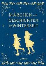 Märchen und Geschichten zur Winterzeit