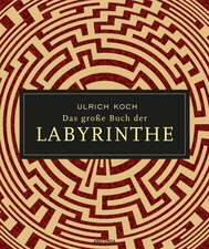 Das große Buch der Labyrinthe