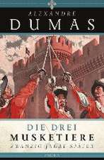 Die drei Musketiere - 20 Jahre später