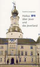 Haikus über Jever und das Jeverland