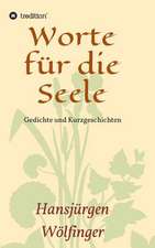 Worte Fur Die Seele: Korper