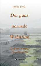 Der Ganz Normale Wahnsinn: Korper