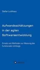 Aufwandsschatzungen in Der Agilen Softwareentwicklung