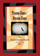 Traum-Zone / Dream-Zone