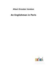 An Englishman in Paris