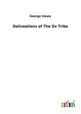 Delineations of The Ox Tribe