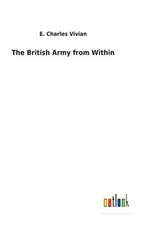 The British Army from Within