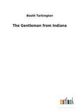 The Gentleman from Indiana