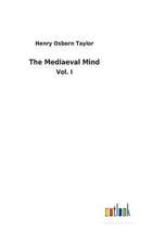 The Mediaeval Mind