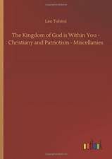 The Kingdom of God is Within You - Christiany and Patriotism - Miscellanies