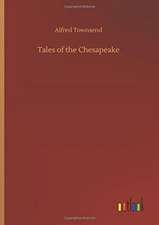 Tales of the Chesapeake