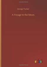 A Voyage to the Moon