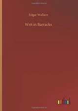 Writ in Barracks