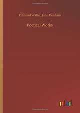 Waller, E: Poetical Works