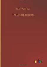 The Oregon Territory