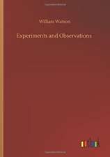 Experiments and Observations