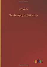 The Salvaging of Civiization