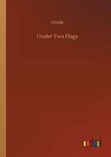Ouida: Under Two Flags
