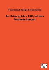 Der Krieg Im Jahre 1805 Auf Dem Festlande Europas: 3 Walzer Fr Gitarre