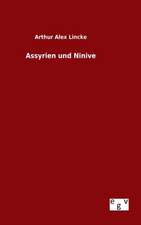 Assyrien Und Ninive