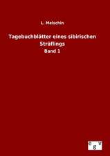 Tagebuchblatter Eines Sibirischen Straflings