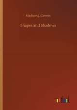 Shapes and Shadows