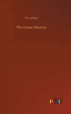 The Home Mission