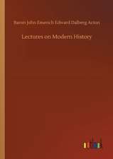 Lectures on Modern History