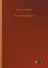 The Young Trailers