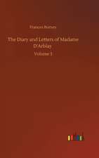 The Diary and Letters of Madame D'Arblay