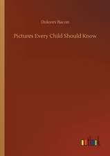 Pictures Every Child Should Know