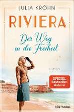 Riviera - Der Weg in die Freiheit