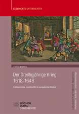 Der Dreißigjährige Krieg (1618-1648)