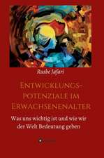 Entwicklungspotenziale Im Erwachsenenalter: Siebenjahriger Krieg Und Folgezeit Bis 1778