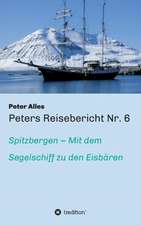 Peters Reisebericht NR. 6: Siebenjahriger Krieg Und Folgezeit Bis 1778