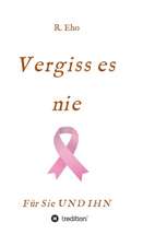 Vergiss Es Nie