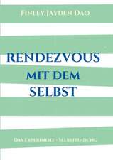 Rendezvous mit dem Selbst