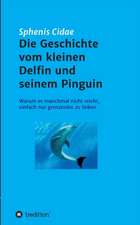 Die Geschichte vom kleinen Delfin und seinem Pinguin