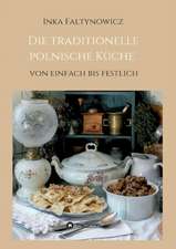 Die Traditionelle Polnische Kuche