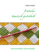 Entrelac - tunesisch gesträkelt