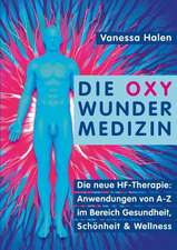 Die Oxy Wunder Medizin