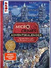 Micro Crimes Adventskalender - Sherlock Holmes und die Blutspuren im Schnee. Mit XXL-Wimmelposter und Stickern durch London