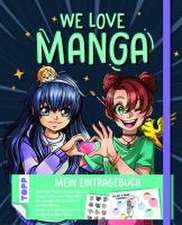 We love Manga. Eintragebuch