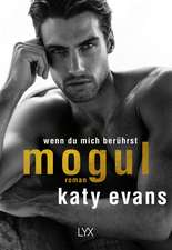 Mogul - Wenn du mich berührst